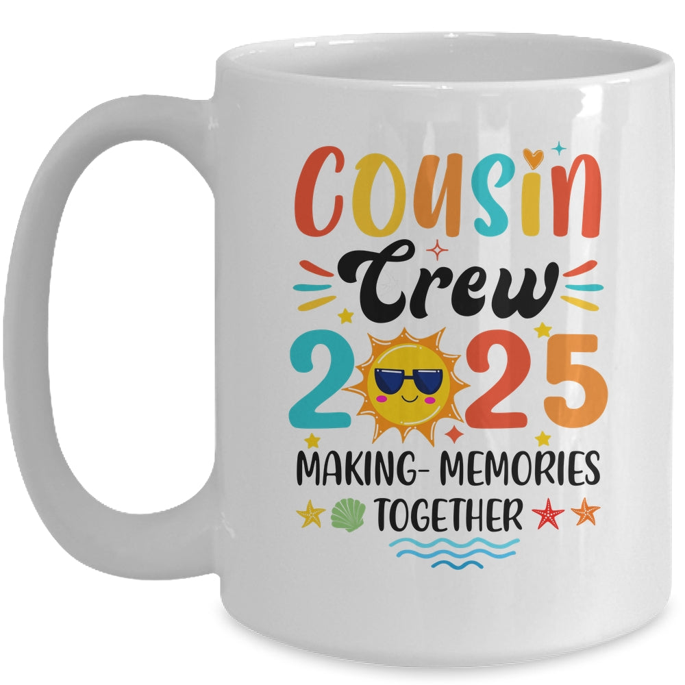 Cousin Crew 2025 Family Reunion Making Memories Matching Mug | teecentury