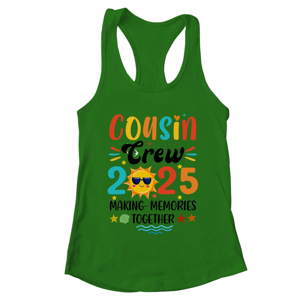 Cousin Crew 2025 Family Reunion Making Memories Matching Shirt & Tank Top | teecentury