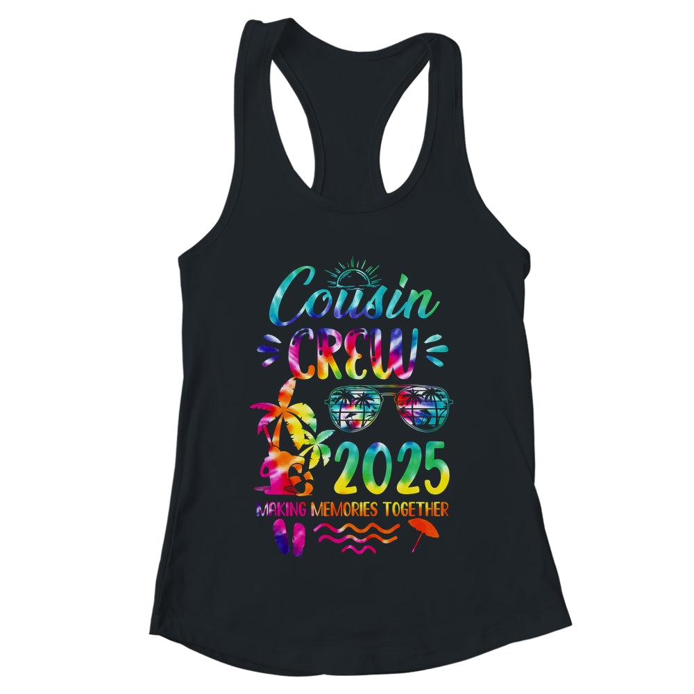 Cousin Crew 2025 Family Reunion Making Memories Tie Dye Shirt & Tank Top | teecentury