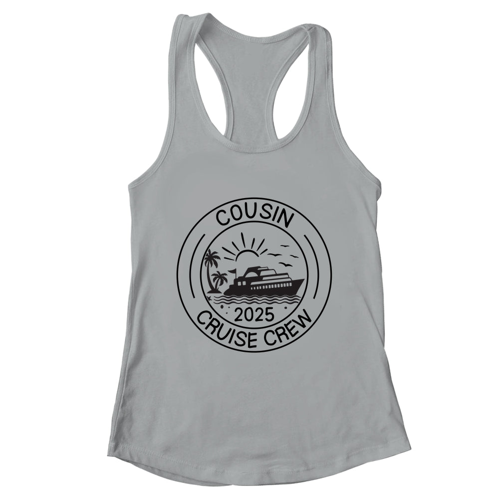 Cousin Crew 2025 Summer Vacation Cruise Cruising Trip Shirt & Tank Top | teecentury