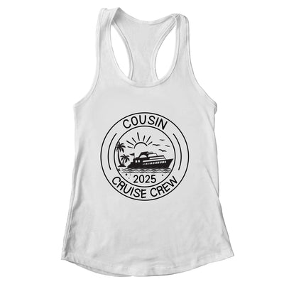 Cousin Crew 2025 Summer Vacation Cruise Cruising Trip Shirt & Tank Top | teecentury