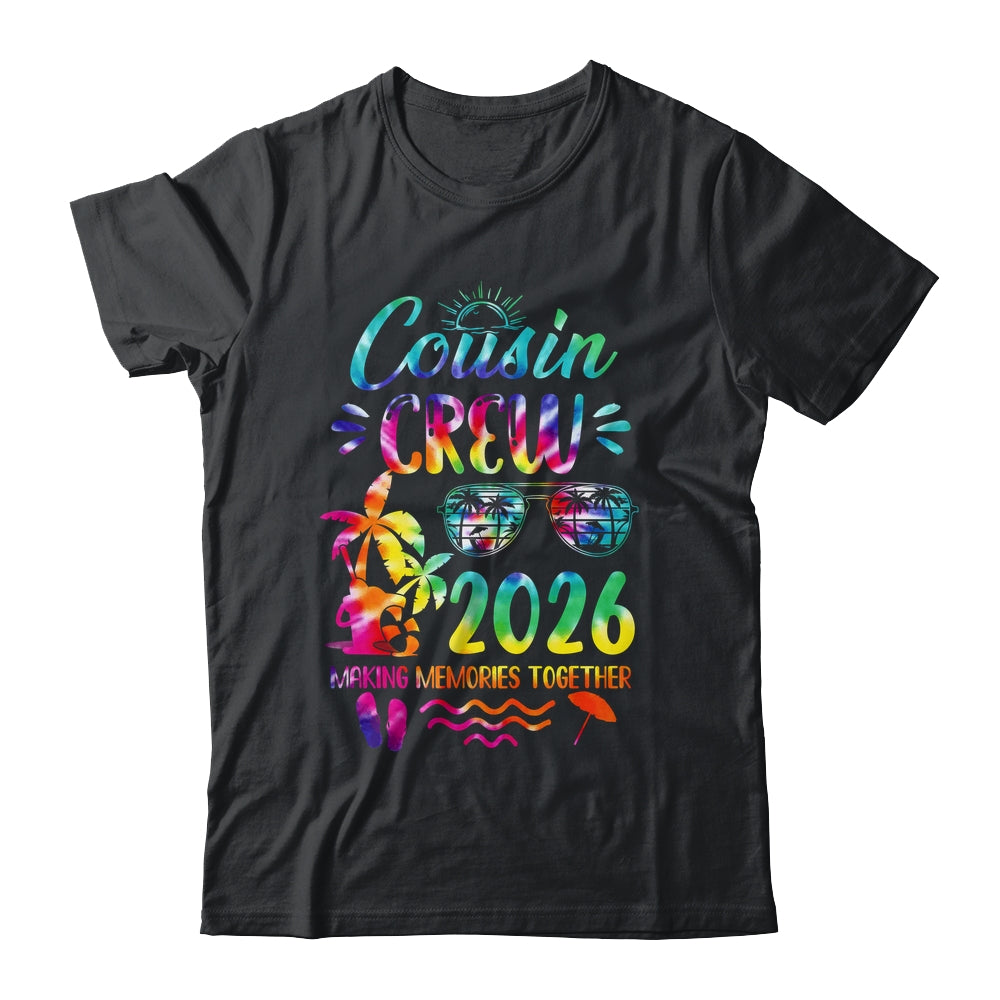 Cousin Crew 2026 Family Reunion Making Memories Tie Dye Shirt & Tank Top | teecentury