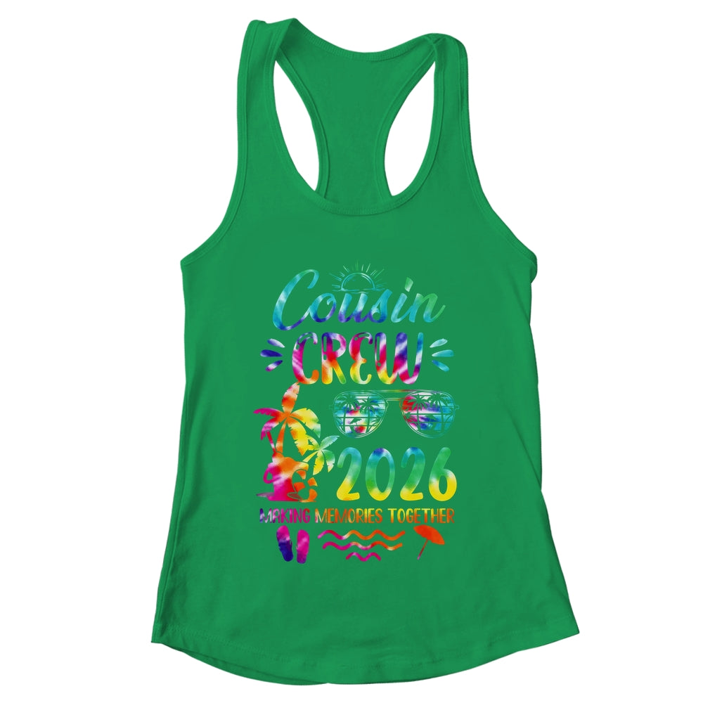 Cousin Crew 2026 Family Reunion Making Memories Tie Dye Shirt & Tank Top | teecentury