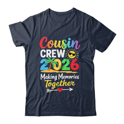 Cousin Crew 2026 Making Memories Family Matching Vacation Shirt & Tank Top | teecentury