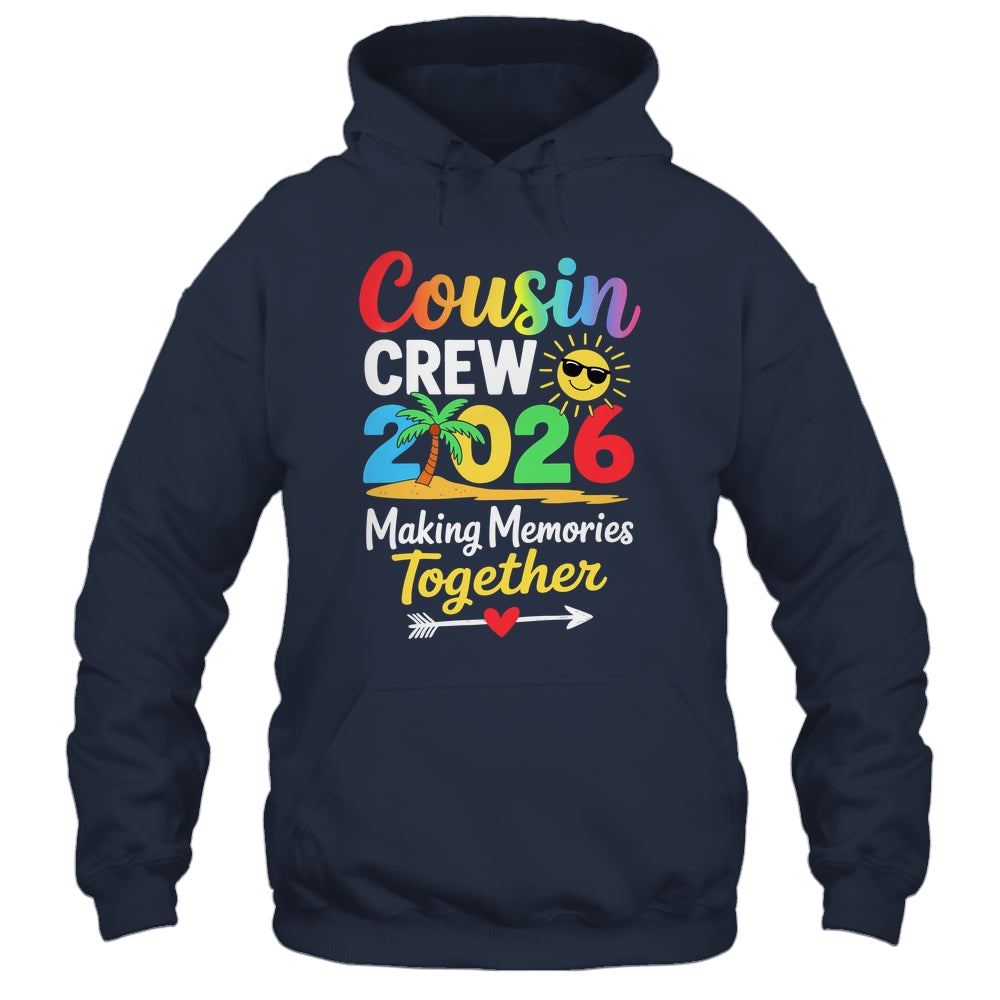 Cousin Crew 2026 Making Memories Family Matching Vacation Shirt & Tank Top | teecentury