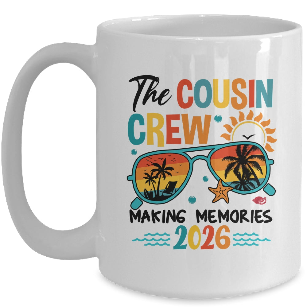 Cousin Crew 2026 Making Memories Summer Vacation Family Mug | teecentury