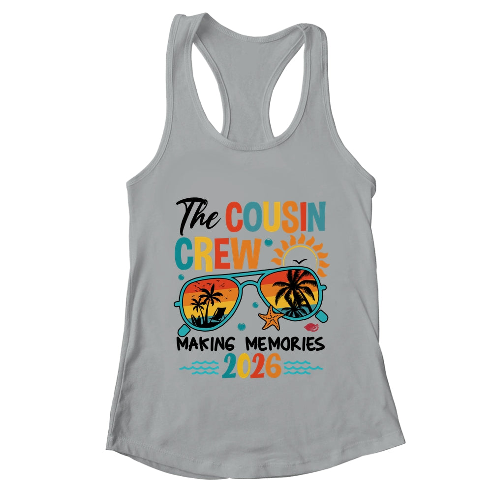 Cousin Crew 2026 Making Memories Summer Vacation Family Shirt & Tank Top | teecentury