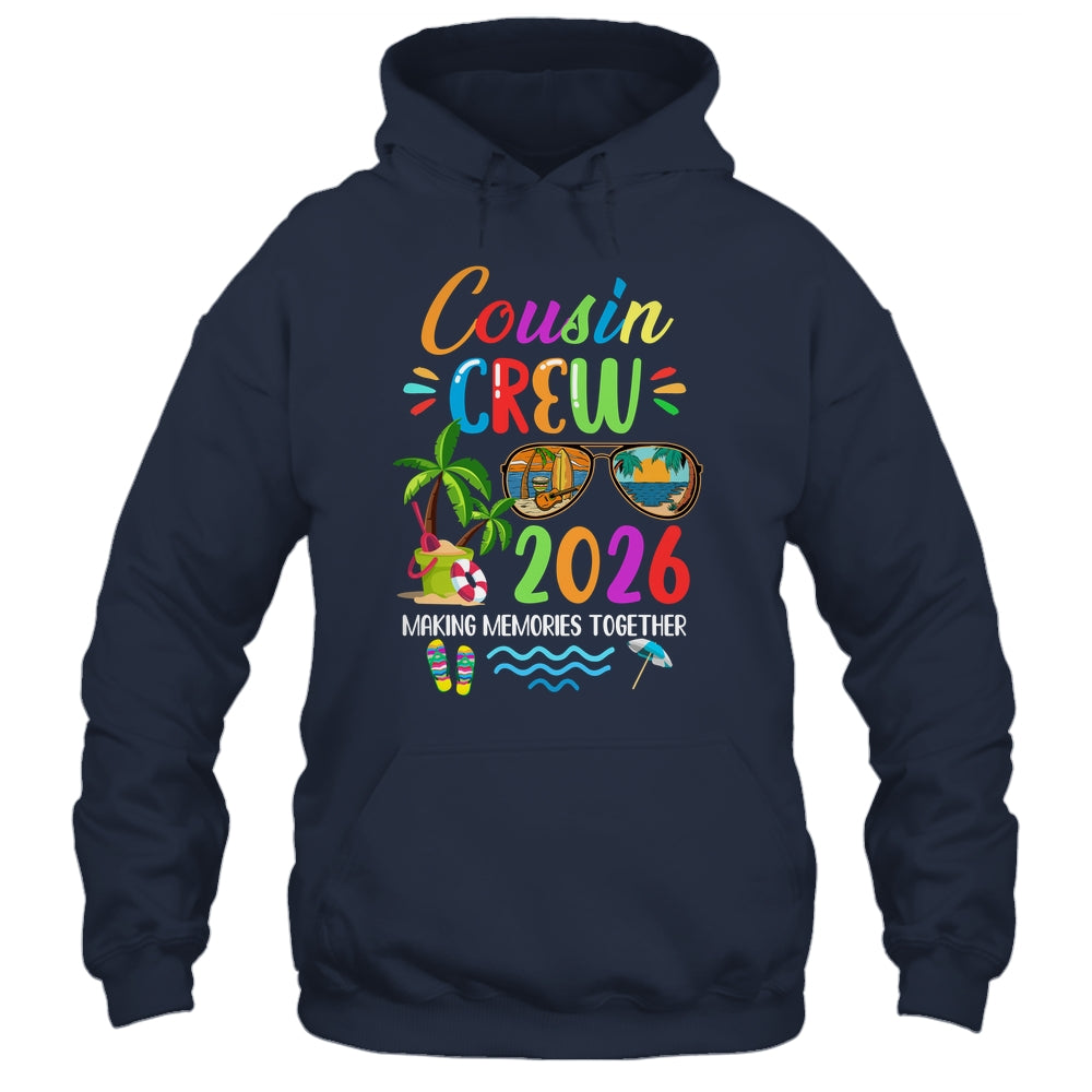 Cousin Crew 2026 Matching Family Reunion Making Memories Shirt & Tank Top | teecentury