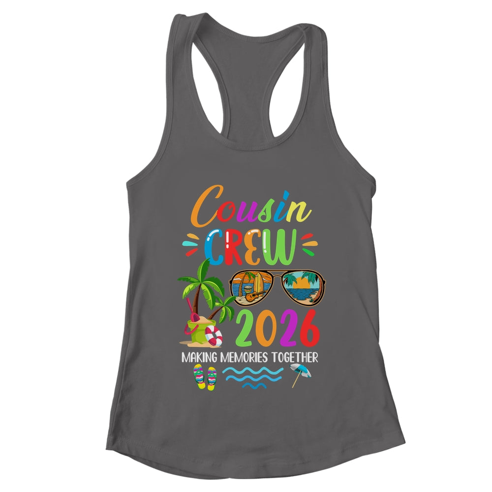 Cousin Crew 2026 Matching Family Reunion Making Memories Shirt & Tank Top | teecentury