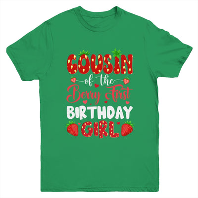 Cousin Of The Berry First Birthday Of Girl Strawberry Youth Shirt | teecentury