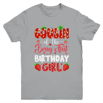 Cousin Of The Berry First Birthday Of Girl Strawberry Youth Shirt | teecentury
