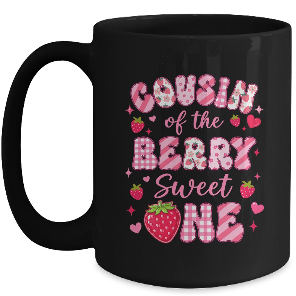 Cousin Of The Berry Sweet One Strawberry First Birthday Mug | teecentury