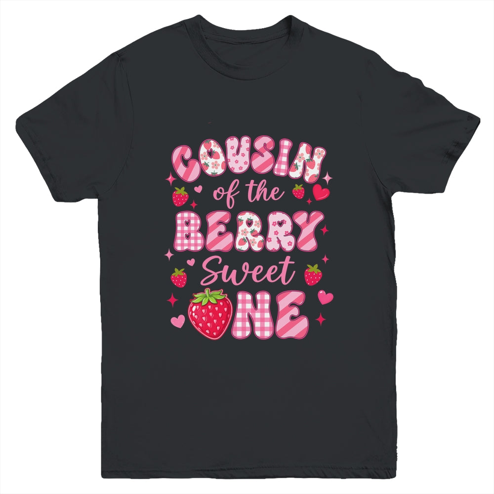 Cousin Of The Berry Sweet One Strawberry First Birthday Youth Shirt | teecentury