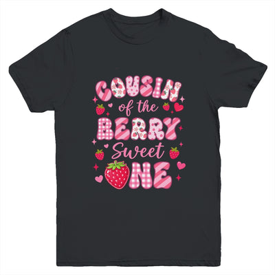 Cousin Of The Berry Sweet One Strawberry First Birthday Youth Shirt | teecentury