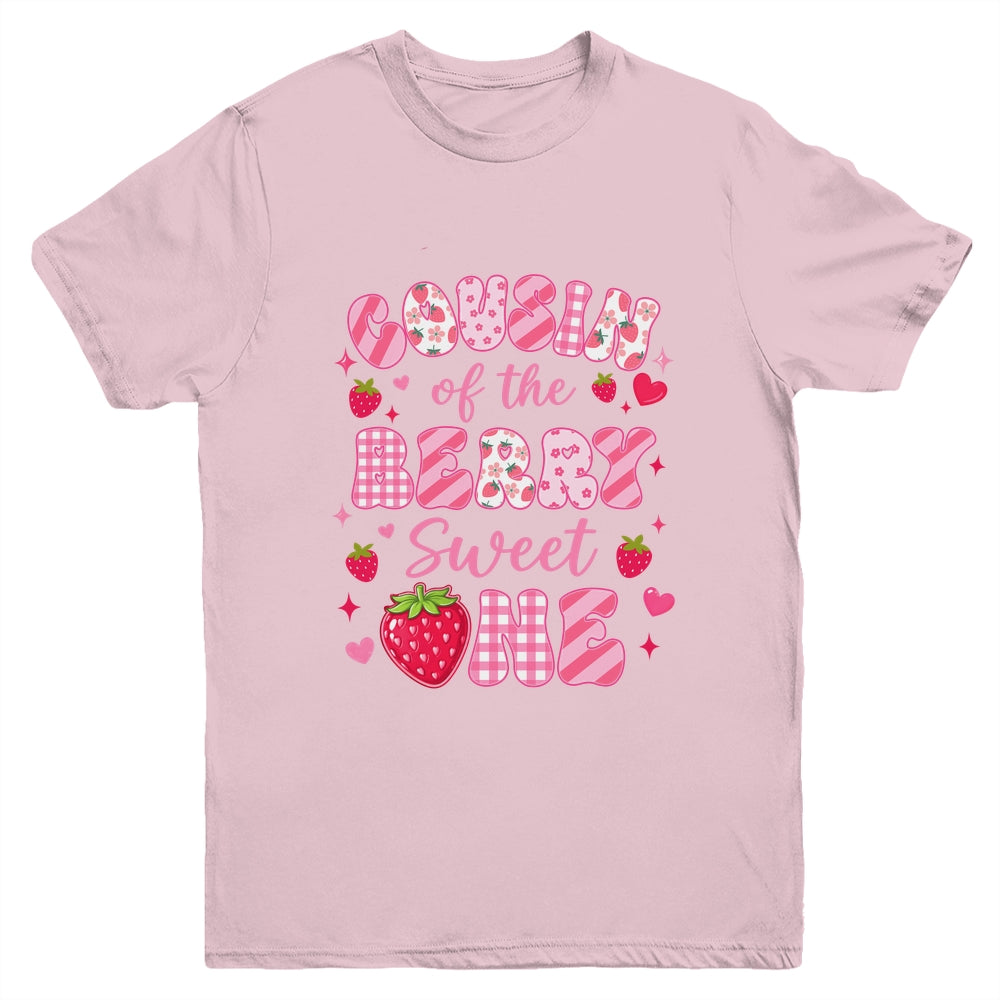 Cousin Of The Berry Sweet One Strawberry First Birthday Youth Shirt | teecentury