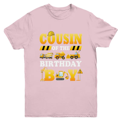 Cousin Of The Birthday Boy Construction Matching Family Youth Shirt | teecentury