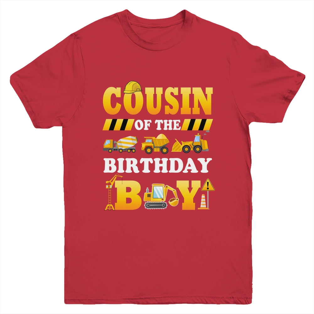 Cousin Of The Birthday Boy Construction Matching Family Youth Shirt | teecentury