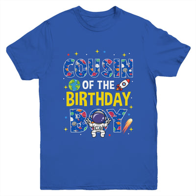 Cousin Of The Birthday Boy Space Astronaut Family Birthday Youth Shirt | teecentury