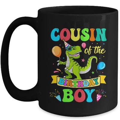 Cousin Of The Birthday Boy T-Rex Dinosaur Birthday Party Mug | teecentury