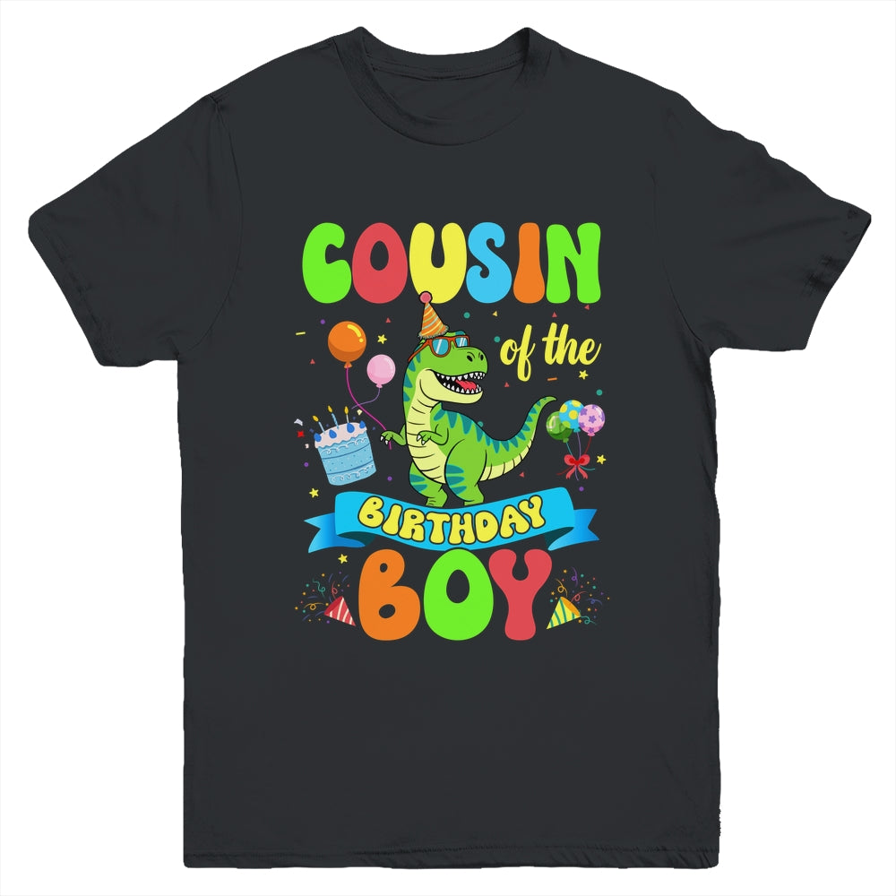 Cousin Of The Birthday Boy TRex Dinosaur Birthday Family Youth Shirt | teecentury