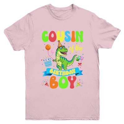 Cousin Of The Birthday Boy TRex Dinosaur Birthday Family Youth Shirt | teecentury