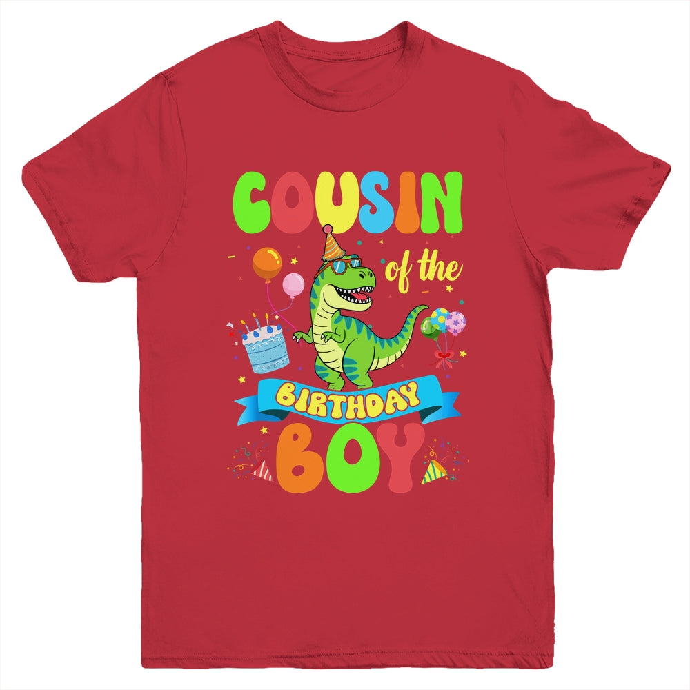 Cousin Of The Birthday Boy TRex Dinosaur Birthday Family Youth Shirt | teecentury