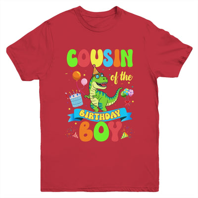 Cousin Of The Birthday Boy TRex Dinosaur Birthday Family Youth Shirt | teecentury