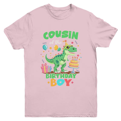 Cousin Of The Birthday Boy T Rex Dinosaur Family Party Youth Shirt | teecentury