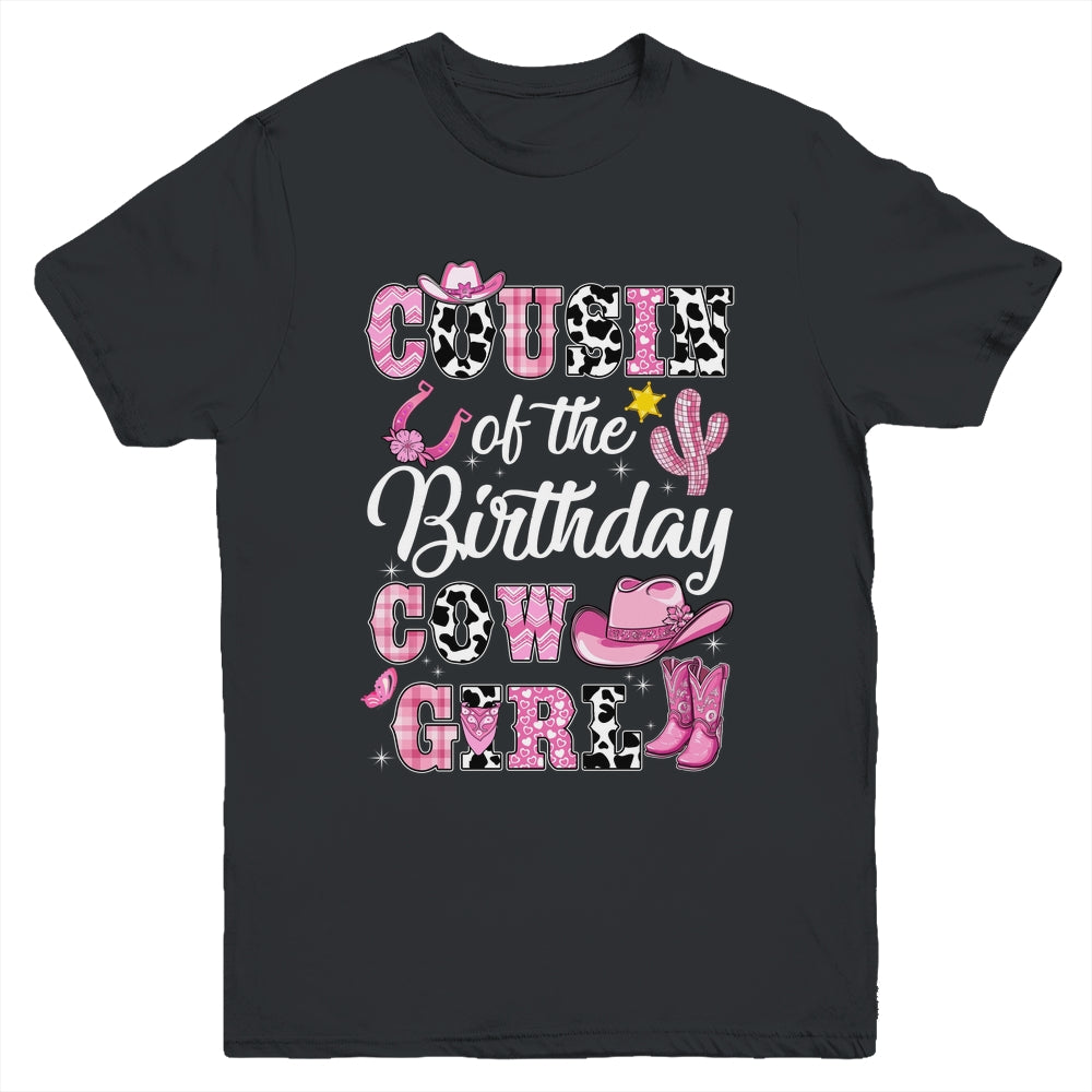 Cousin Of The Birthday Cow Girl Western Cowgirl 1st Birthday Youth Shirt | teecentury