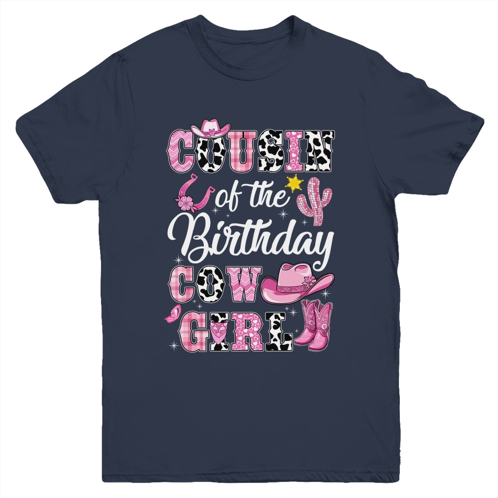 Cousin Of The Birthday Cow Girl Western Cowgirl 1st Birthday Youth Shirt | teecentury