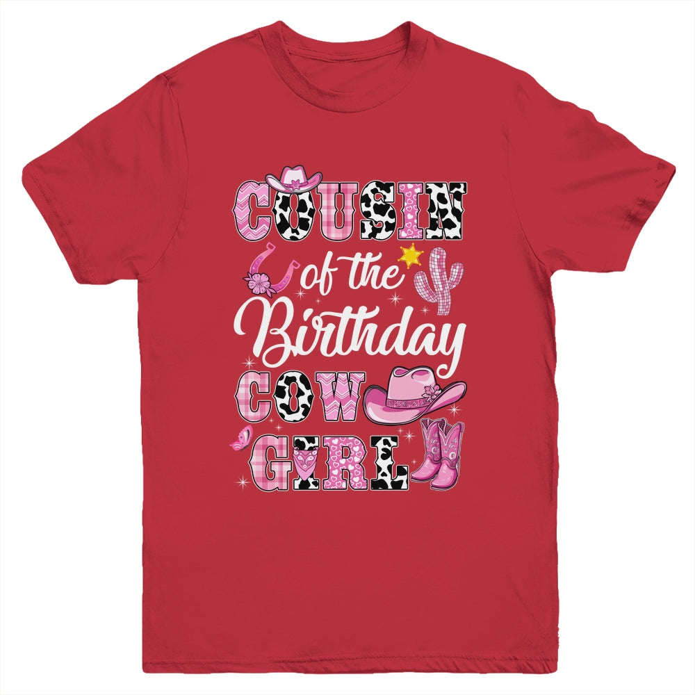 Cousin Of The Birthday Cow Girl Western Cowgirl 1st Birthday Youth Shirt | teecentury