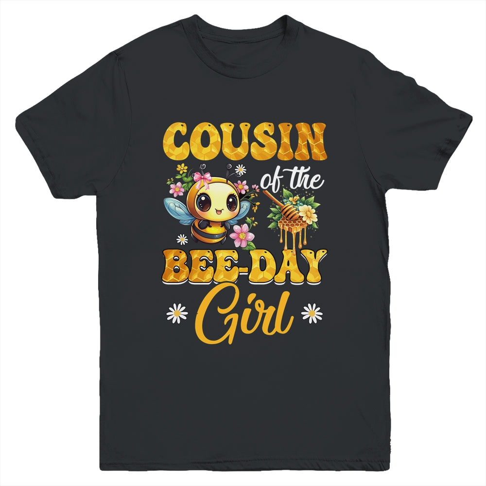 Cousin Of The Birthday Girl Bee Family Birthday Party Youth Shirt | teecentury