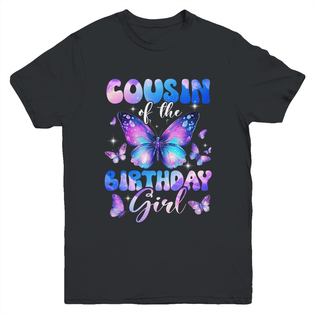 Cousin Of The Birthday Girl Butterfly Family Matching Youth Shirt | teecentury