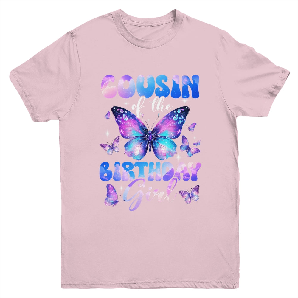 Cousin Of The Birthday Girl Butterfly Family Matching Youth Shirt | teecentury