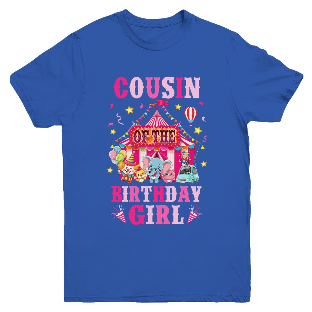 Cousin Of The Birthday Girl Circus Carnival Family Party Youth Shirt | teecentury