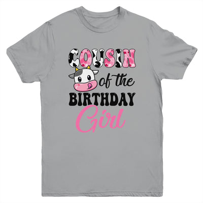 Cousin Of The Birthday Girl Cow Farm 1st Birthday Girl Youth Shirt | teecentury
