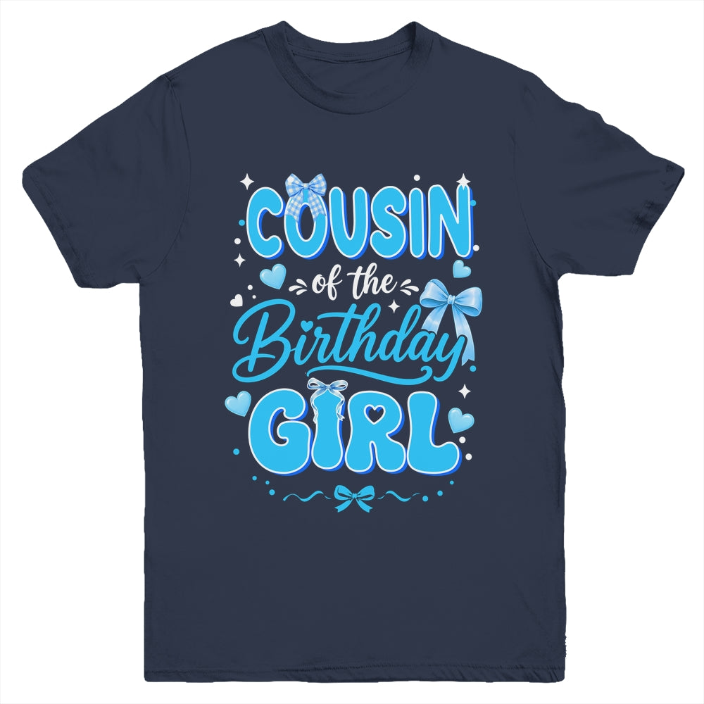 Cousin Of The Birthday Girl Family Coquette Bow Blue Cute Youth Shirt | teecentury