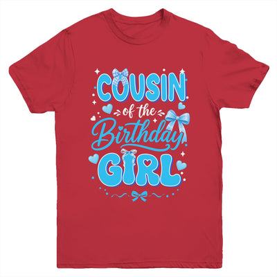 Cousin Of The Birthday Girl Family Coquette Bow Blue Cute Youth Shirt | teecentury