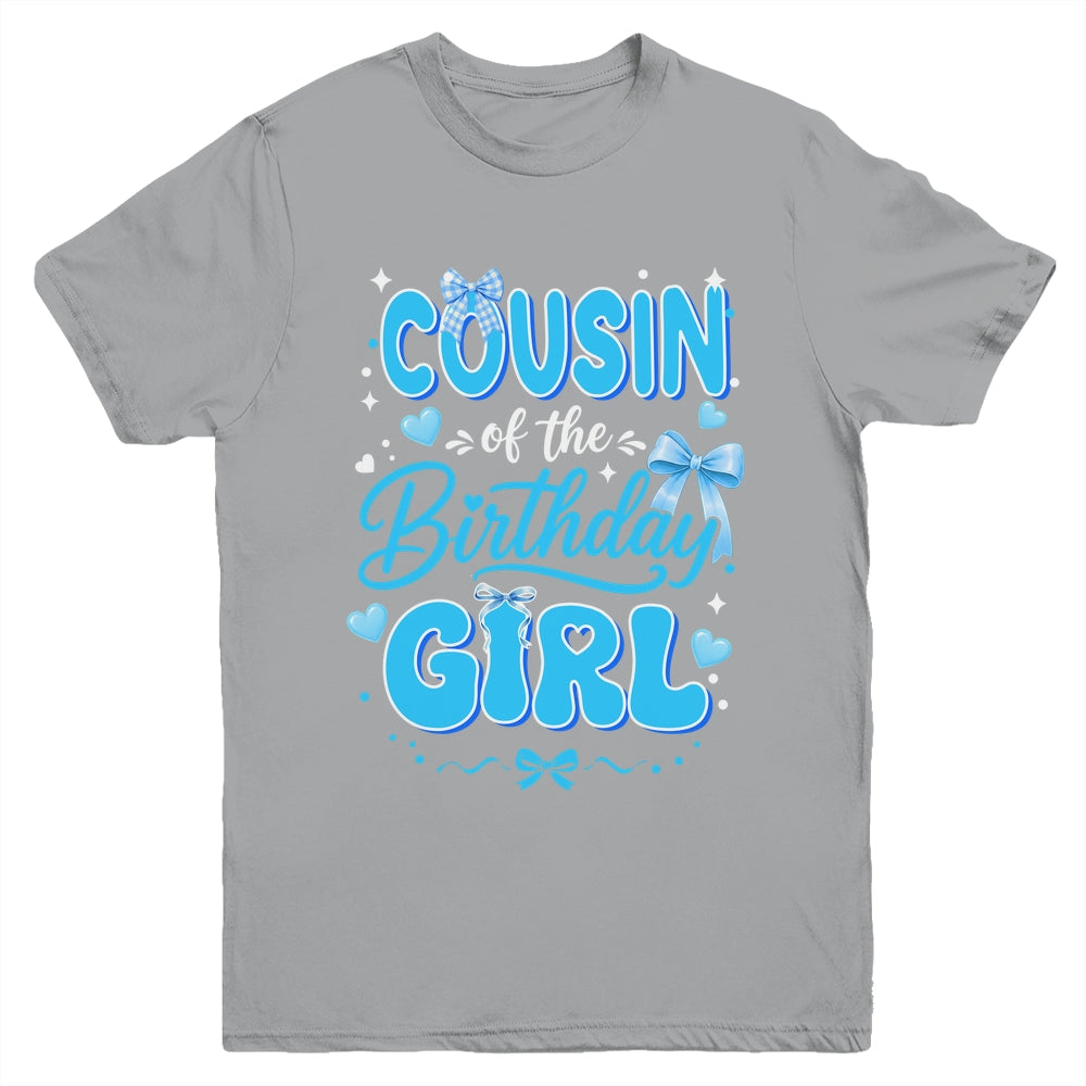 Cousin Of The Birthday Girl Family Coquette Bow Blue Cute Youth Shirt | teecentury
