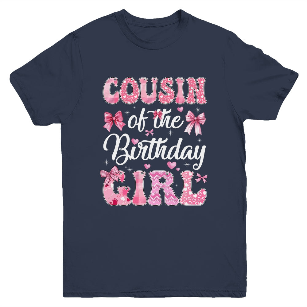 Cousin Of The Birthday Girl Family Pink Coquette Bow Youth Shirt | teecentury
