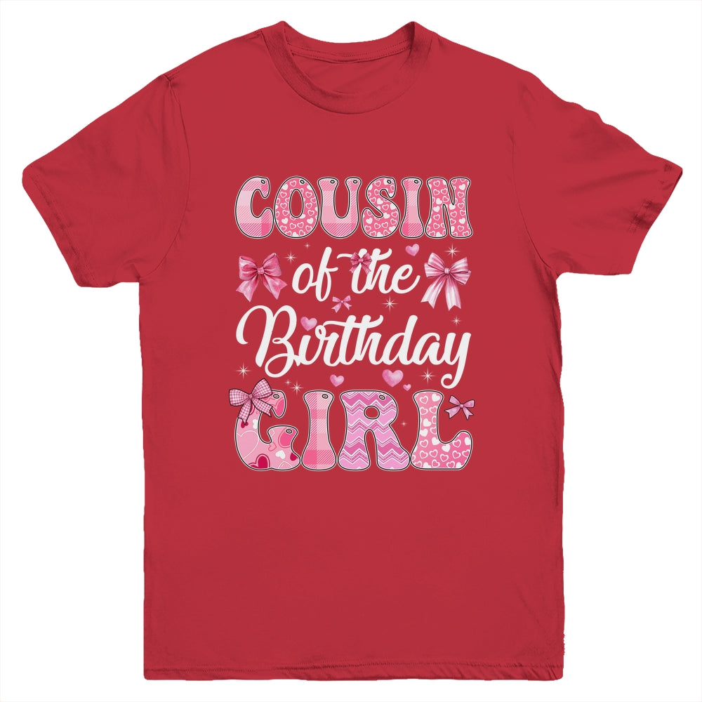 Cousin Of The Birthday Girl Family Pink Coquette Bow Youth Shirt | teecentury