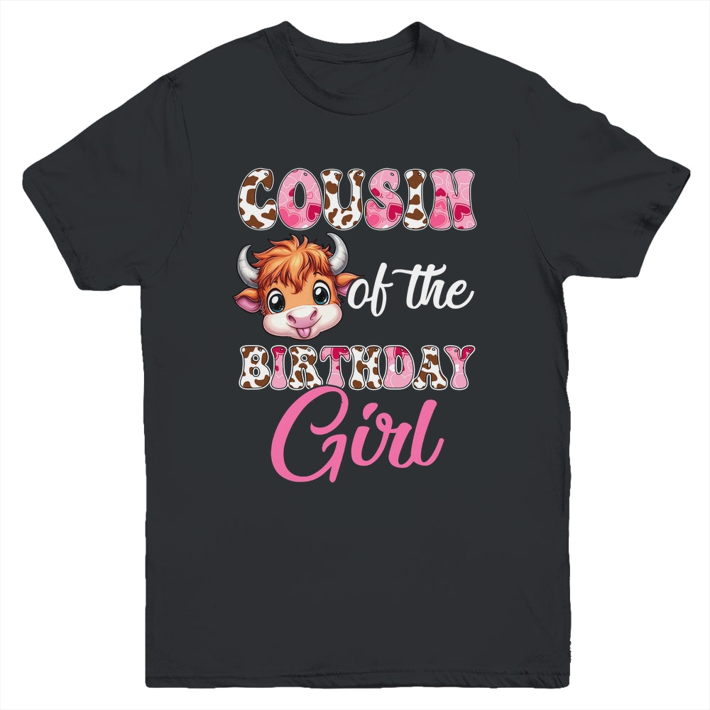 Cousin Of The Birthday Girl Highland Cow Farm 1st Birthday Youth Shirt | teecentury