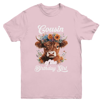 Cousin Of The Birthday Girl Highland Cow Farm Family Youth Shirt | teecentury