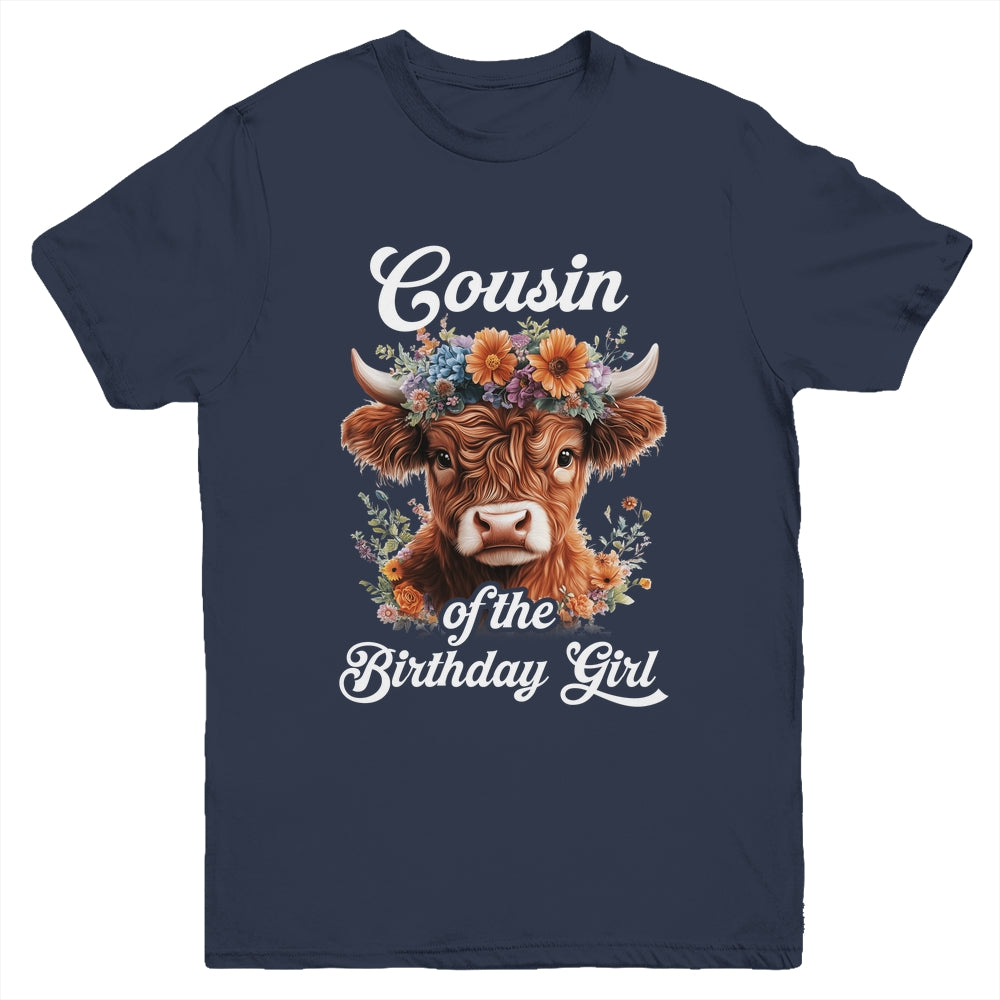 Cousin Of The Birthday Girl Highland Cow Farm Family Youth Shirt | teecentury