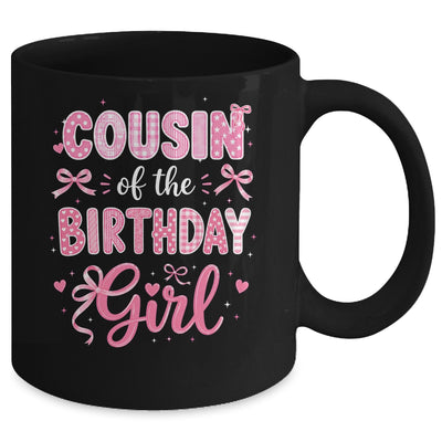Cousin Of The Birthday Girl Matching Pink Coquette Bow Mug | teecentury