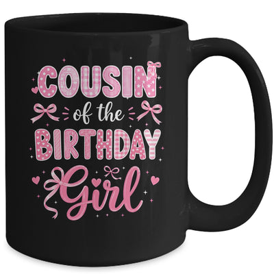 Cousin Of The Birthday Girl Matching Pink Coquette Bow Mug | teecentury