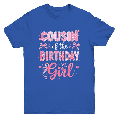 Cousin Of The Birthday Girl Matching Pink Coquette Bow Youth Shirt | teecentury