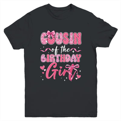 Cousin Of The Birthday Girl Pink Coquette Bow Family Youth Shirt | teecentury