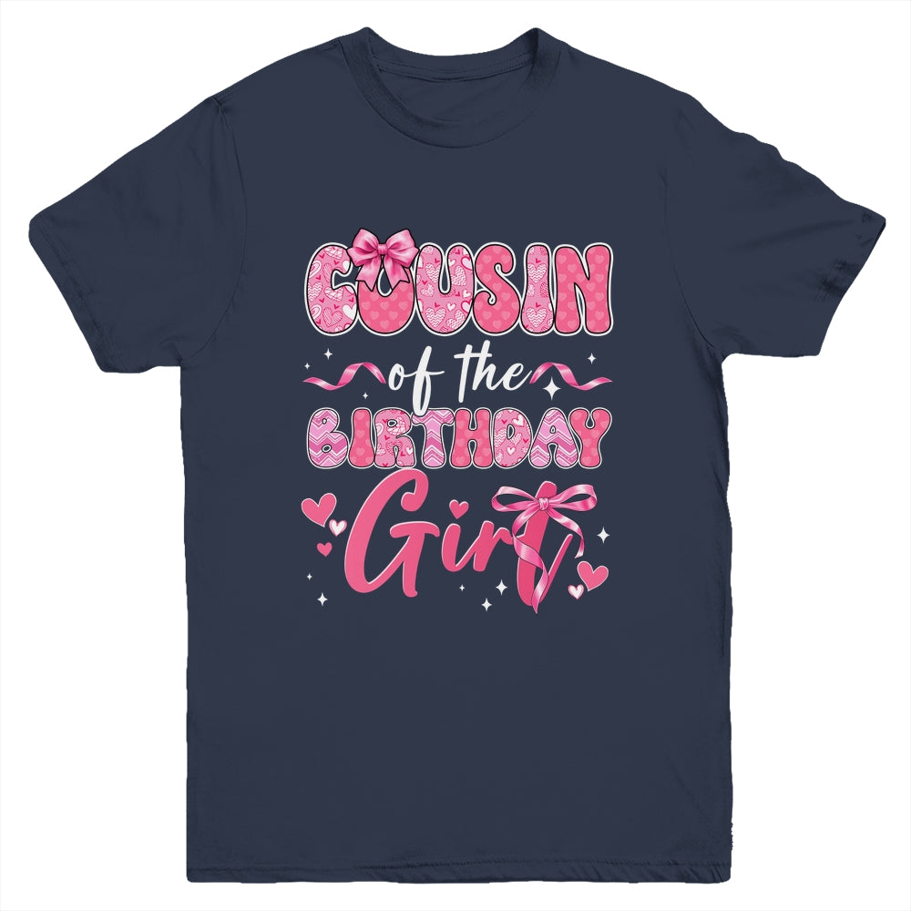 Cousin Of The Birthday Girl Pink Coquette Bow Family Youth Shirt | teecentury