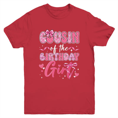 Cousin Of The Birthday Girl Pink Coquette Bow Family Youth Shirt | teecentury
